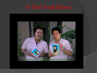 si doel anak betawi