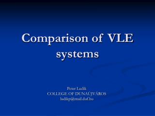 Comparison of VLE systems