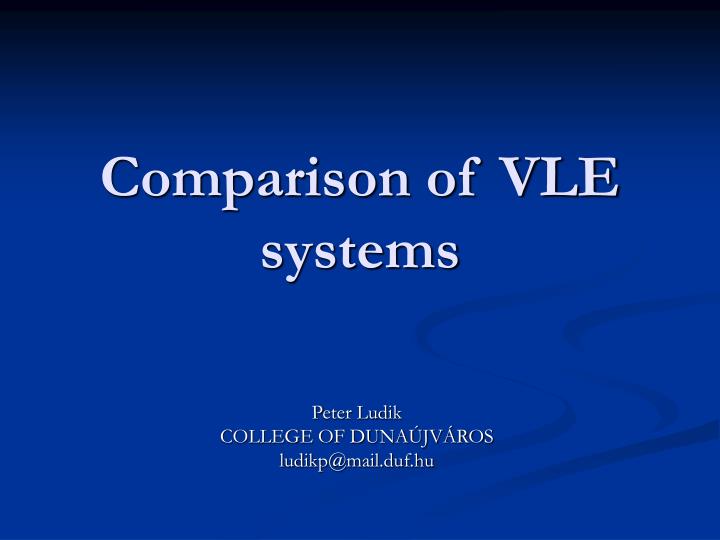 comparison of vle systems