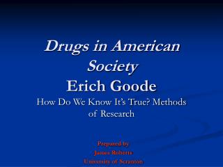 Drugs in American Society Erich Goode