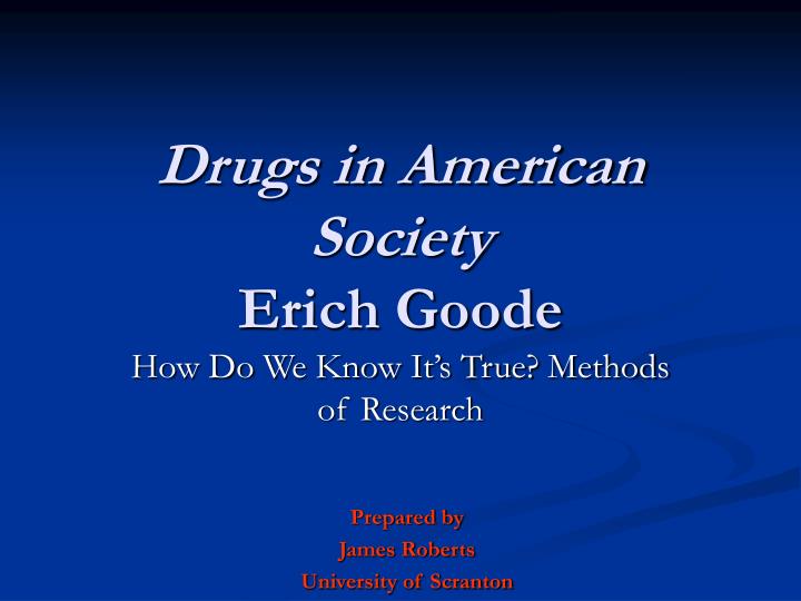 drugs in american society erich goode