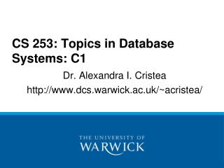 CS 253: Topics in Database Systems: C1