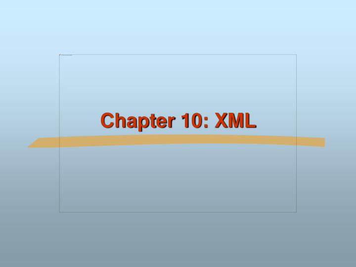 chapter 10 xml