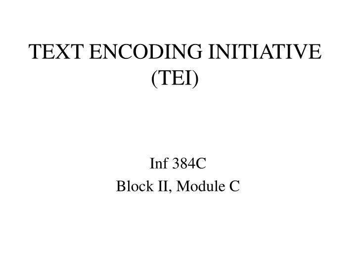 text encoding initiative tei
