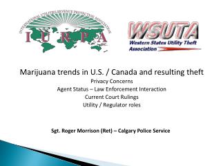 Marijuana trends in U.S. / Canada and resulting theft Privacy Concerns