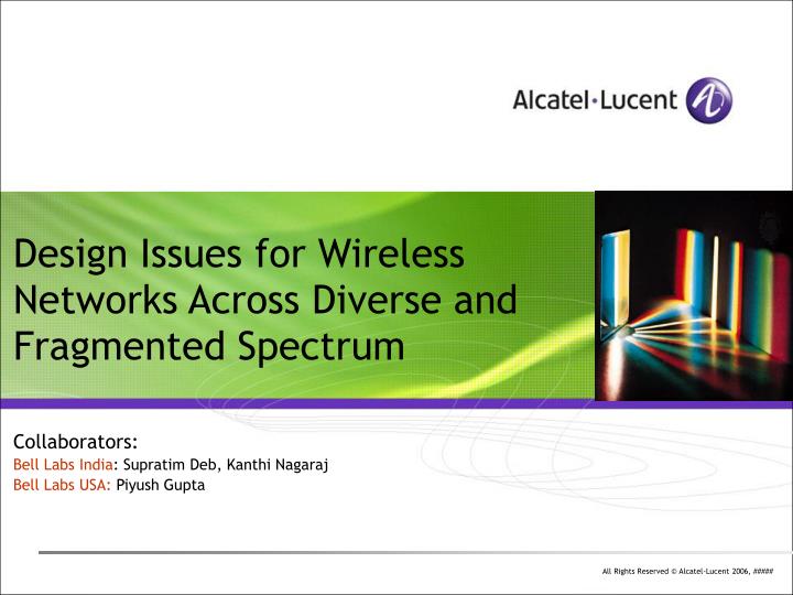 design issues for wireless networks across diverse and fragmented spectrum