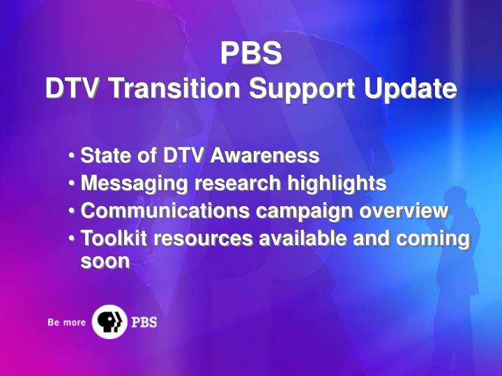 pbs dtv transition support update