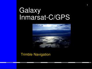 Galaxy Inmarsat-C/GPS