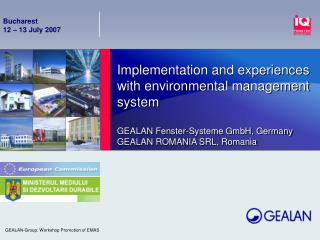 Implementation and experiences with environmental management system