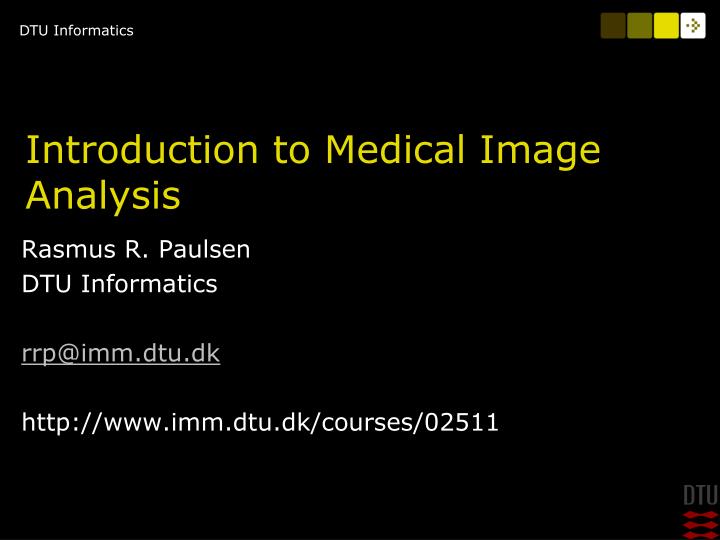 introduction to medical image analysis