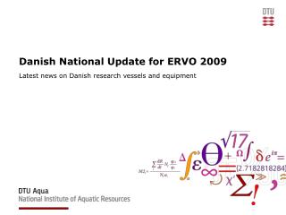 Danish National Update for ERVO 2009
