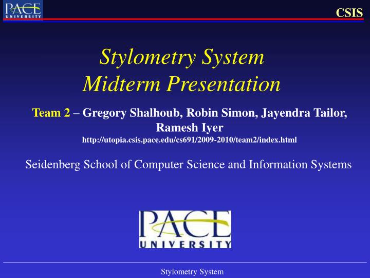 stylometry system midterm presentation