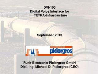 DVI-100 Digital Voice Interface for TETRA-Infrastructure September 2013