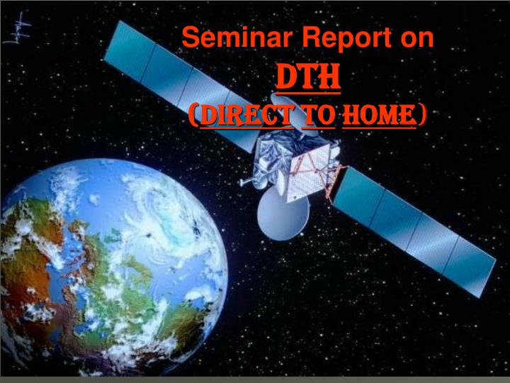 seminar report on dth direct to home