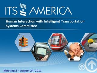 Human Interaction with Intelligent Transportation Systems Committee