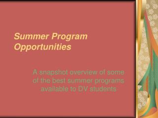 Summer Program Opportunities
