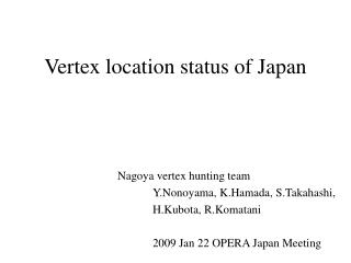 Vertex location status of Japan