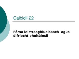 caibidil 22