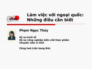 Làm việc với ngoại quốc: 		Những điều cần biết