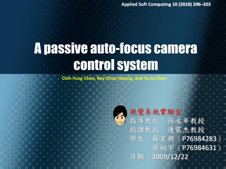 a passive auto focus camera control system
