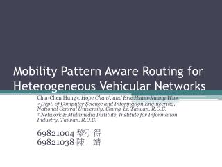 Mobility Pattern Aware Routing for Heterogeneous Vehicular Networks