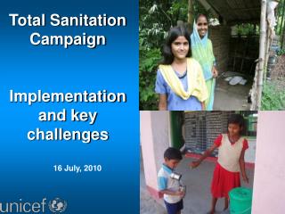 Total Sanitation Campaign Implementation and key challenges