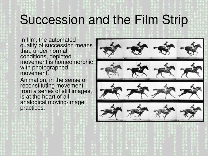 succession and the film strip