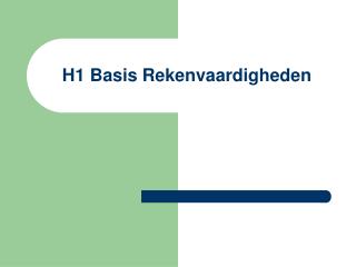 h1 basis rekenvaardigheden