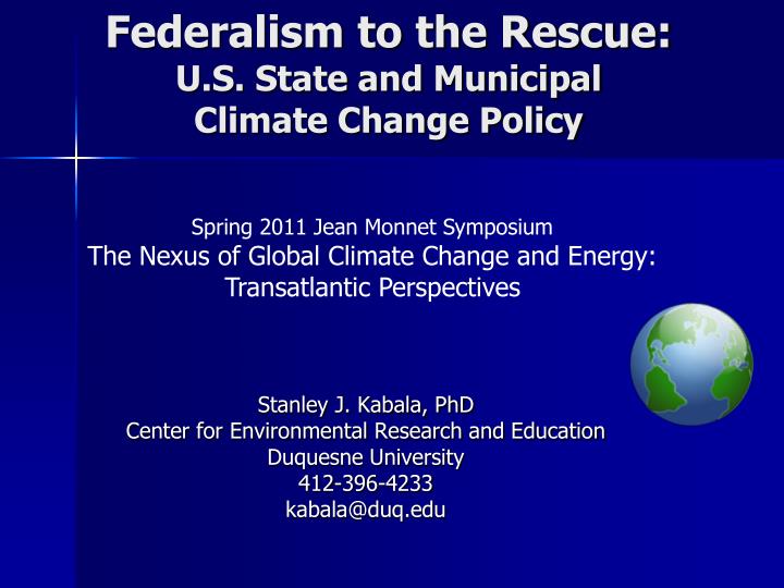 federalism to the rescue u s state and municipal climate change policy