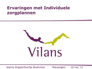 ervaringen met individuele zorgplannen