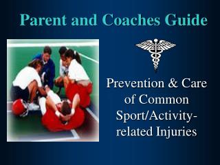 Parent and Coaches Guide
