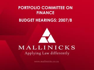 PORTFOLIO COMMITTEE ON FINANCE BUDGET HEARINGS: 2007/8