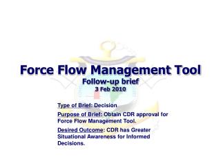 Force Flow Management Tool Follow-up brief 3 Feb 2010