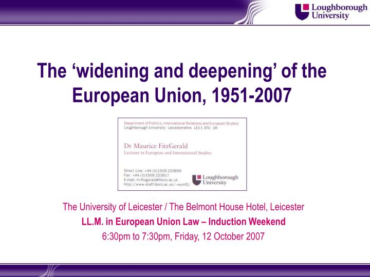 the widening and deepening of the european union 1951 2007