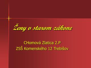 eny v starom z kone