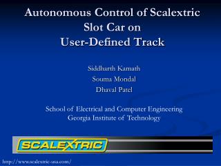 Autonomous Control of Scalextric Slot Car on User-Defined Track