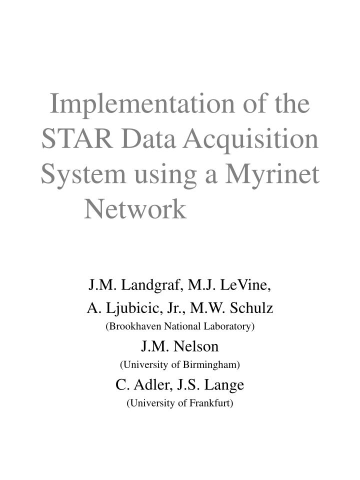 implementation of the star data acquisition system using a myrinet network
