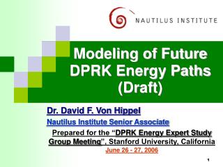 Modeling of Future DPRK Energy Paths (Draft)