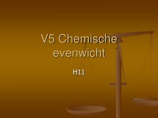 v5 chemische evenwicht