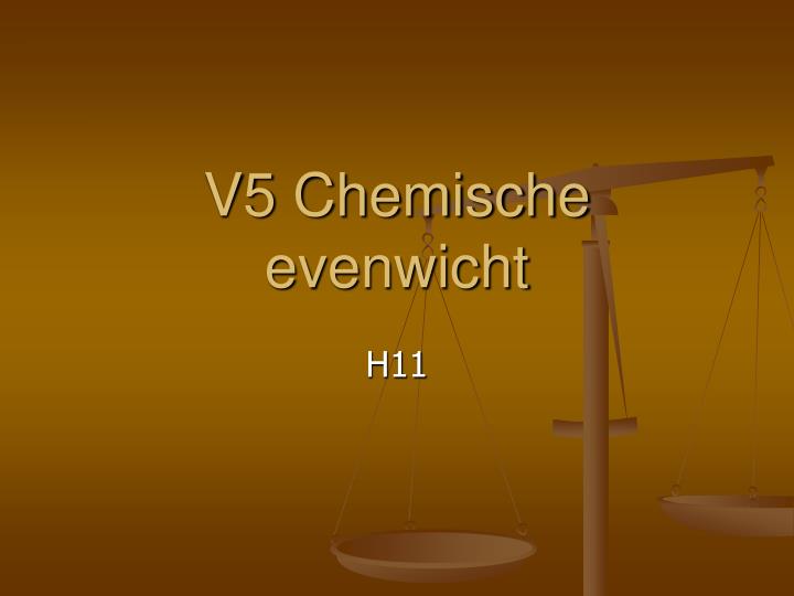 v5 chemische evenwicht