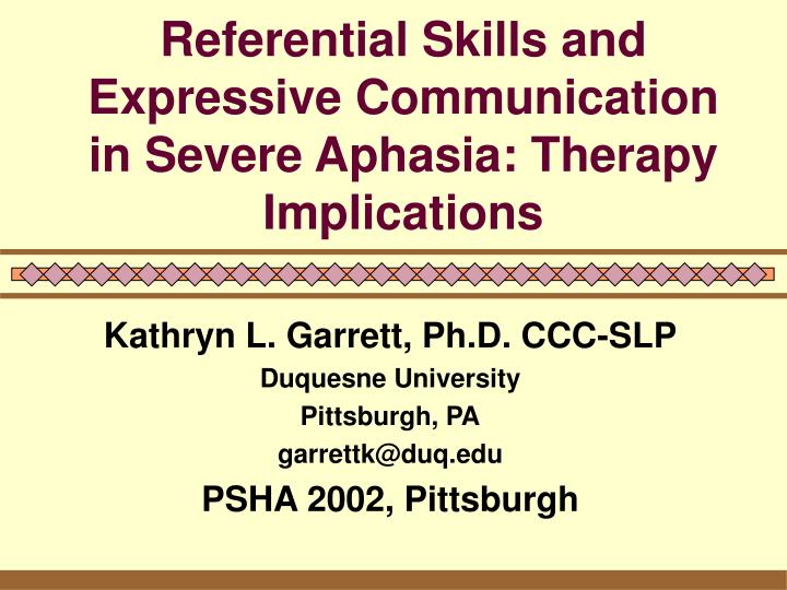 referential skills and expressive communication in severe aphasia therapy implications
