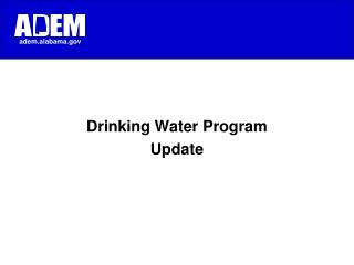 Drinking Water Program Update