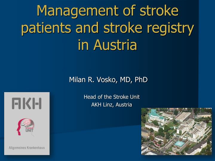 management of stroke patients and stroke registry in austria