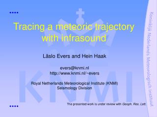 Tracing a meteoric trajectory with infrasound