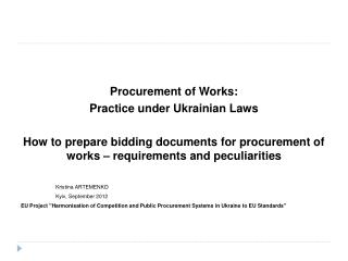 Procurement of Works: Practice under Ukrainian Laws