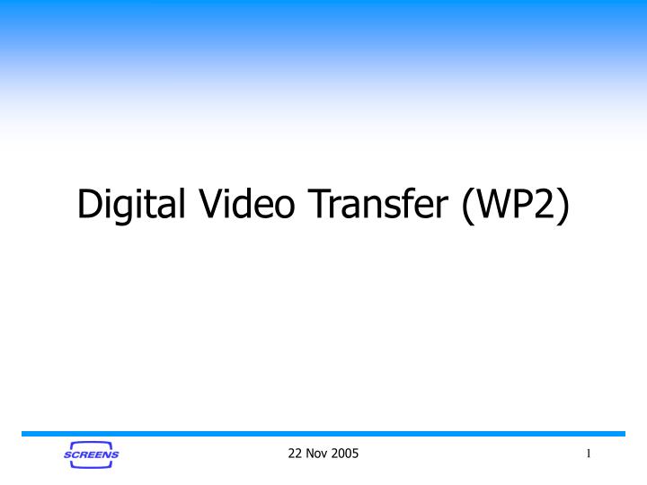 digital video transfer wp2