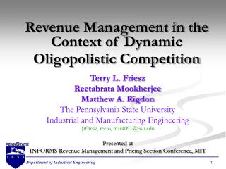 Revenue Management in the Context of Dynamic Oligopolistic Competition
