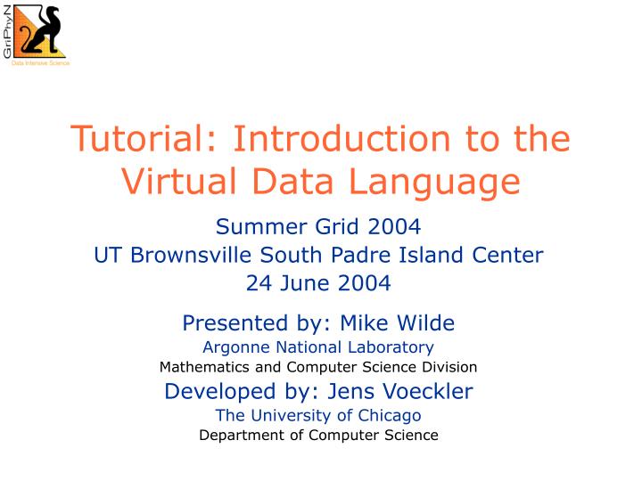 tutorial introduction to the virtual data language