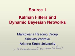 Kalman Filters and Dynamic Bayesian Networks