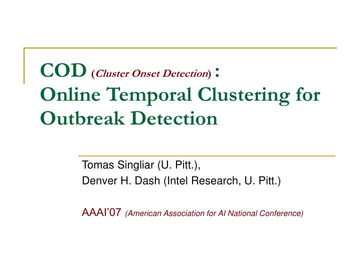 cod cluster onset detection online temporal clustering for outbreak detection